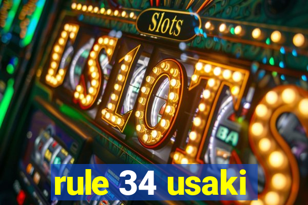 rule 34 usaki